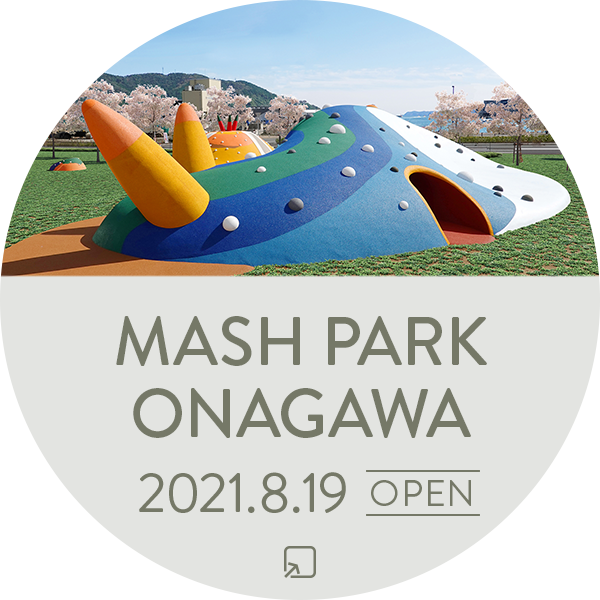 MASH PARK ONAGAWA